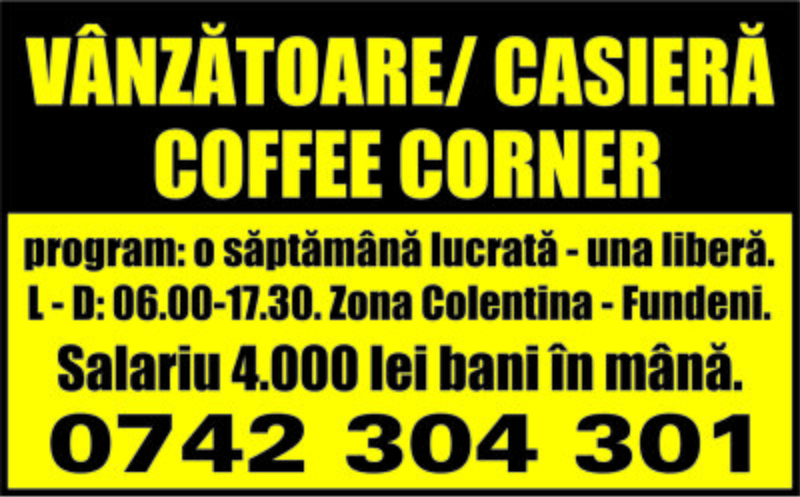 Vanzatoare/ casiera Coffee Corner,